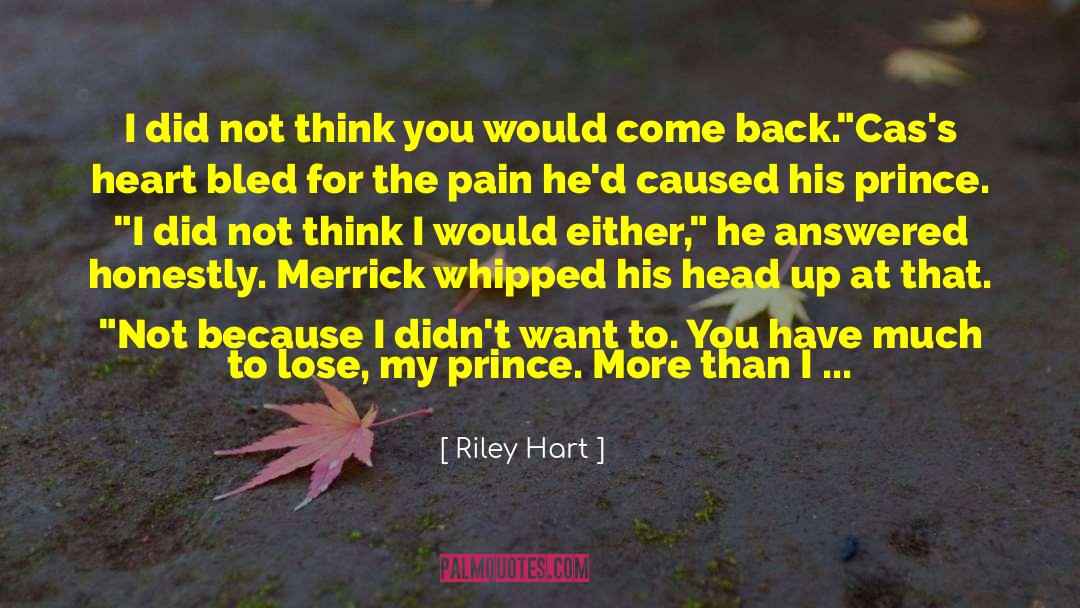 Bled For Me quotes by Riley Hart