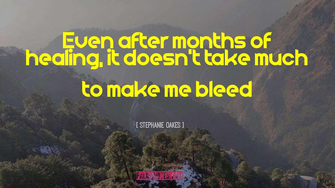 Bleed quotes by Stephanie Oakes