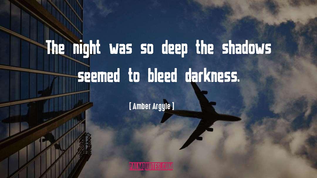 Bleed quotes by Amber Argyle