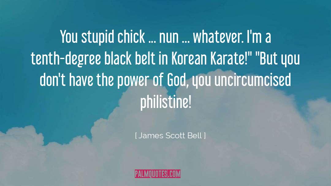 Bleeding Nun quotes by James Scott Bell