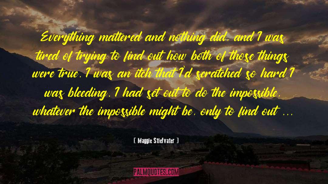 Bleeding Nun quotes by Maggie Stiefvater