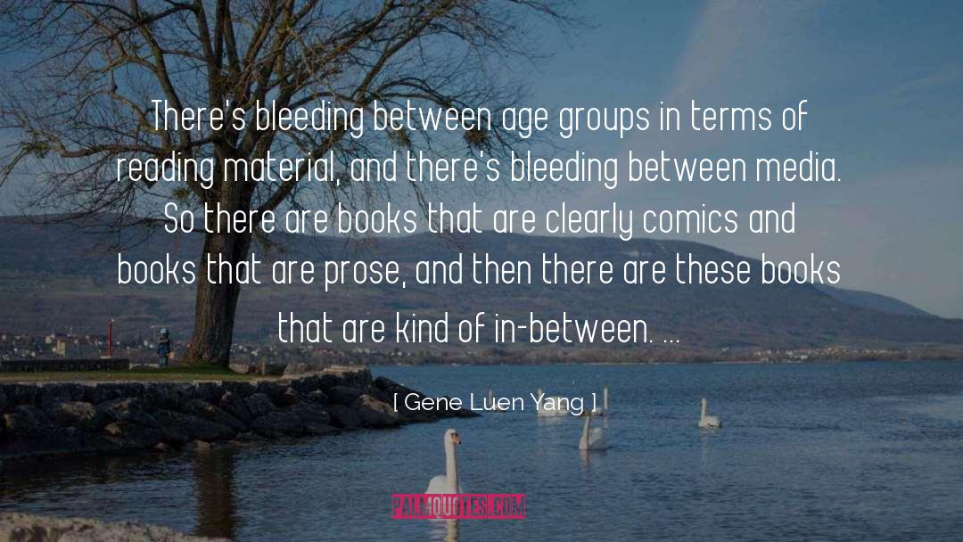 Bleeding Out quotes by Gene Luen Yang