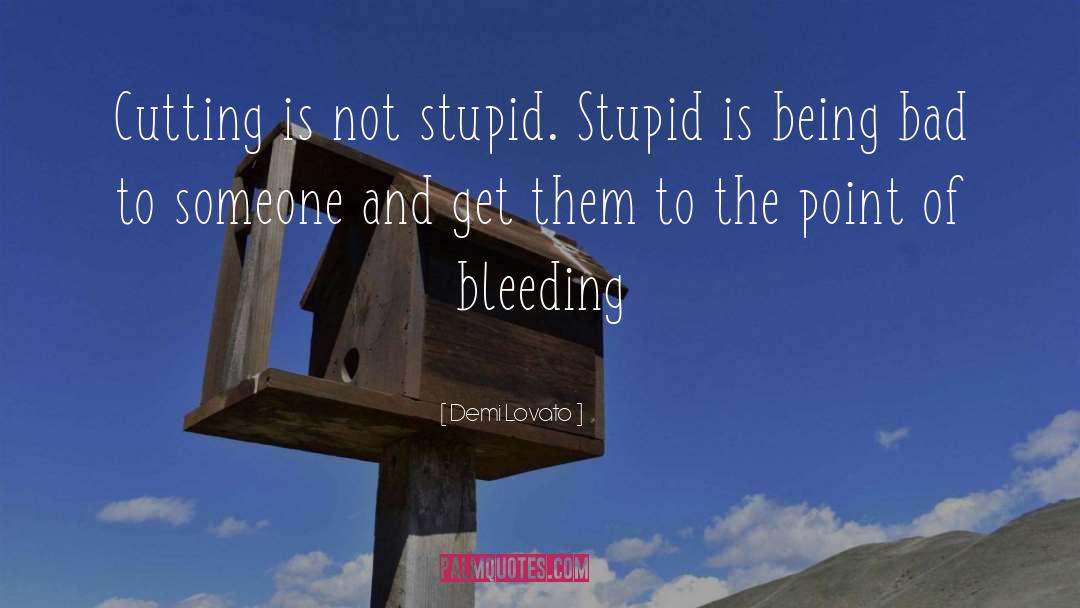 Bleeding quotes by Demi Lovato