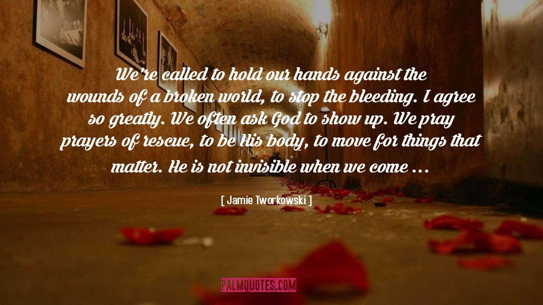 Bleeding quotes by Jamie Tworkowski