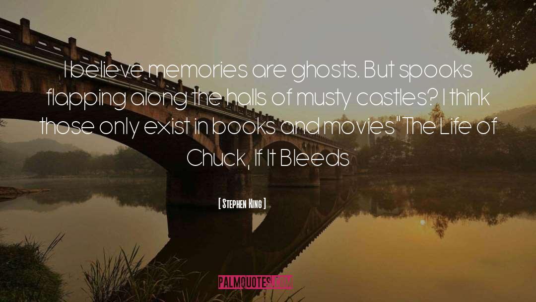 Bleeds quotes by Stephen King