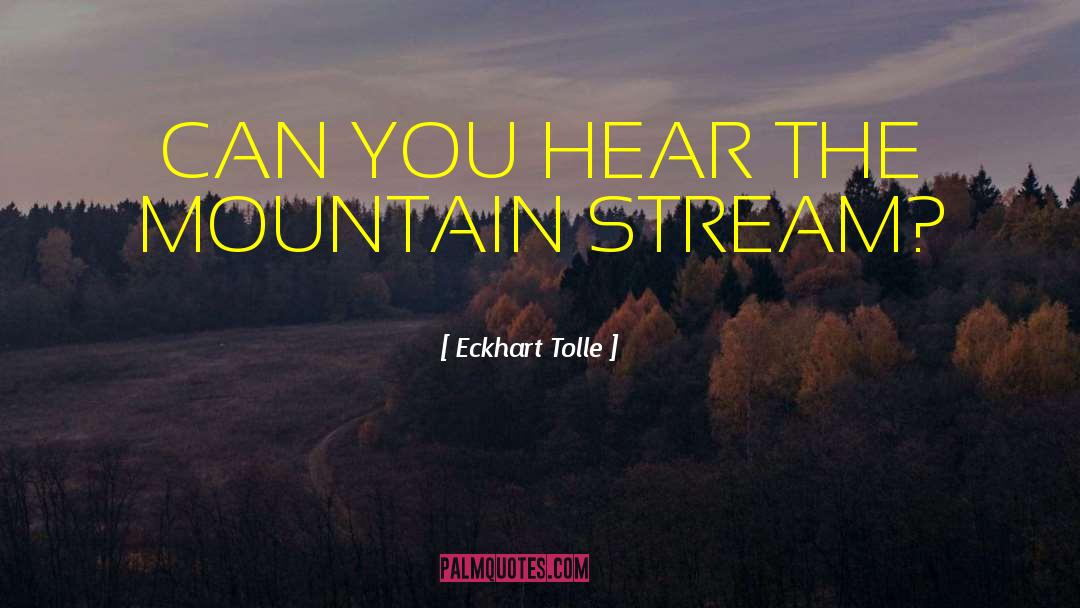 Blencathra Mountain quotes by Eckhart Tolle