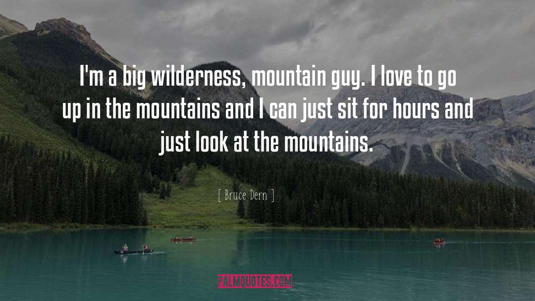 Blencathra Mountain quotes by Bruce Dern