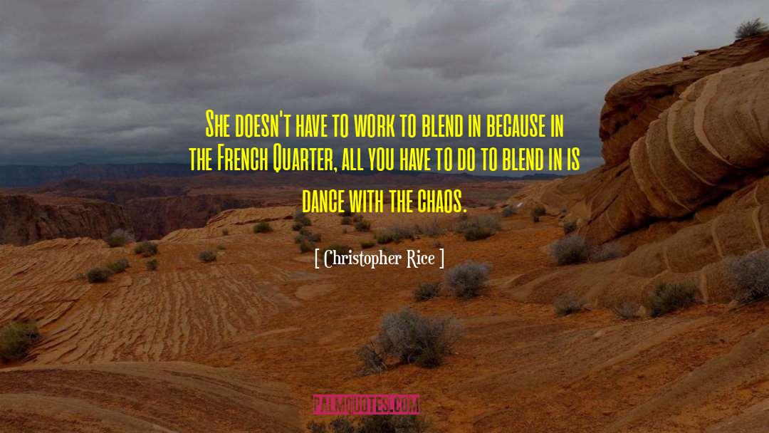 Blend In quotes by Christopher Rice