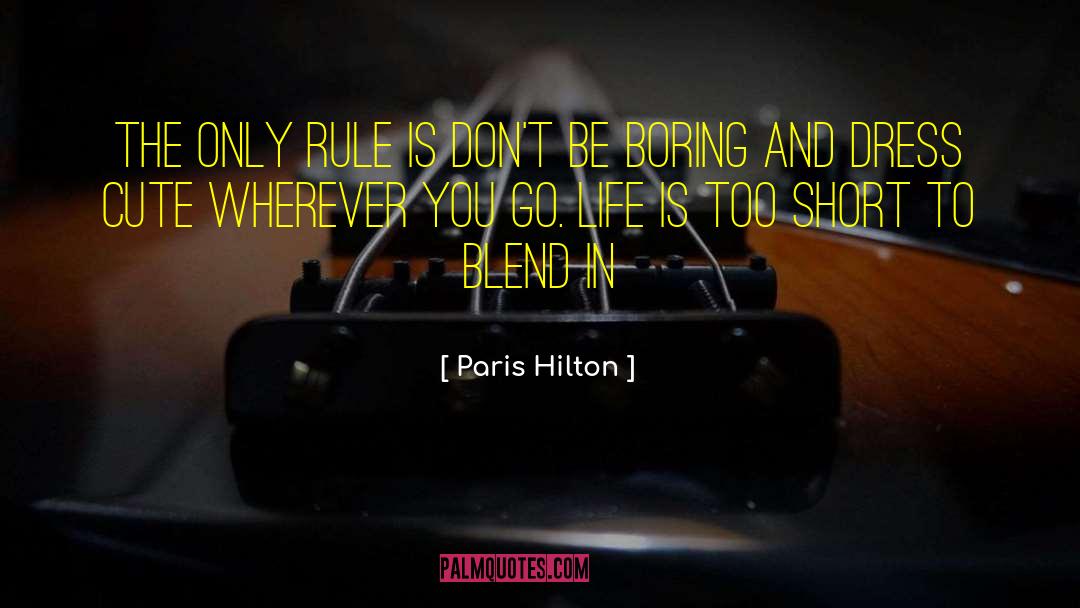 Blend In quotes by Paris Hilton