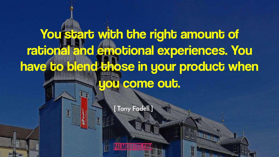 Blend quotes by Tony Fadell