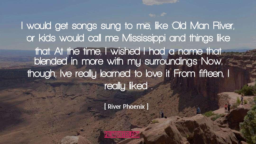 Blended quotes by River Phoenix