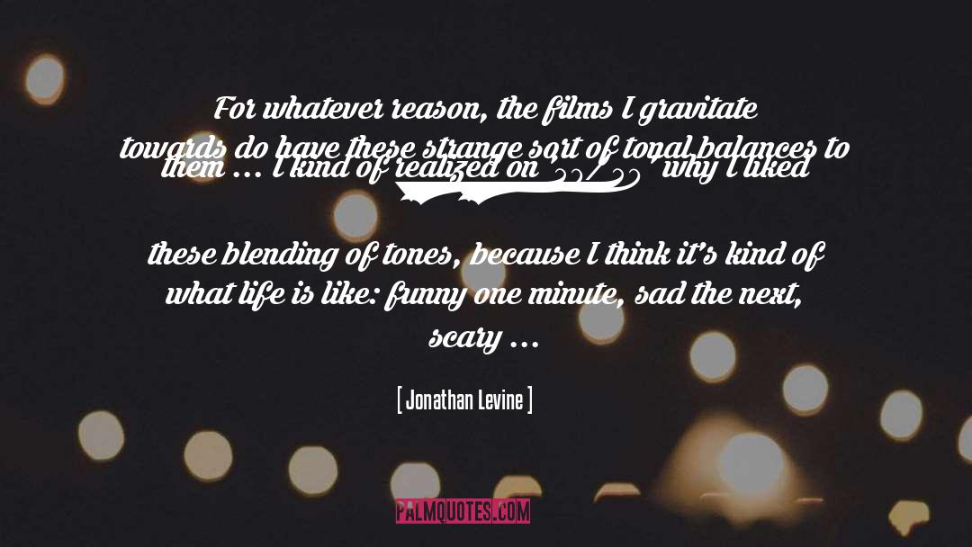 Blending In quotes by Jonathan Levine