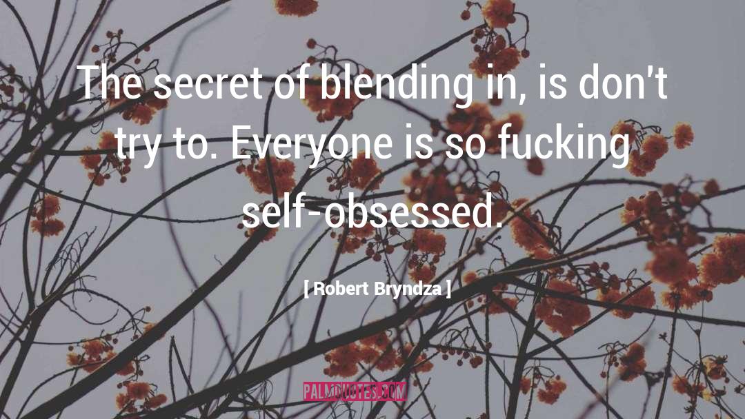 Blending In quotes by Robert Bryndza