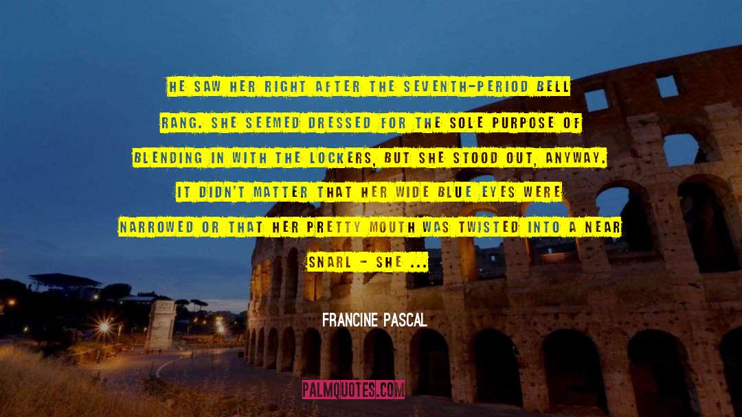 Blending quotes by Francine Pascal