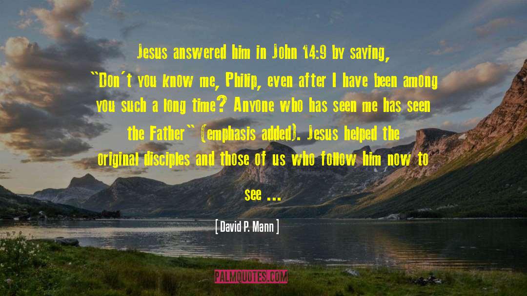 Bless Me God quotes by David P. Mann