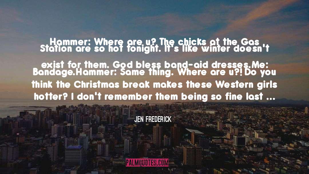 Bless quotes by Jen Frederick