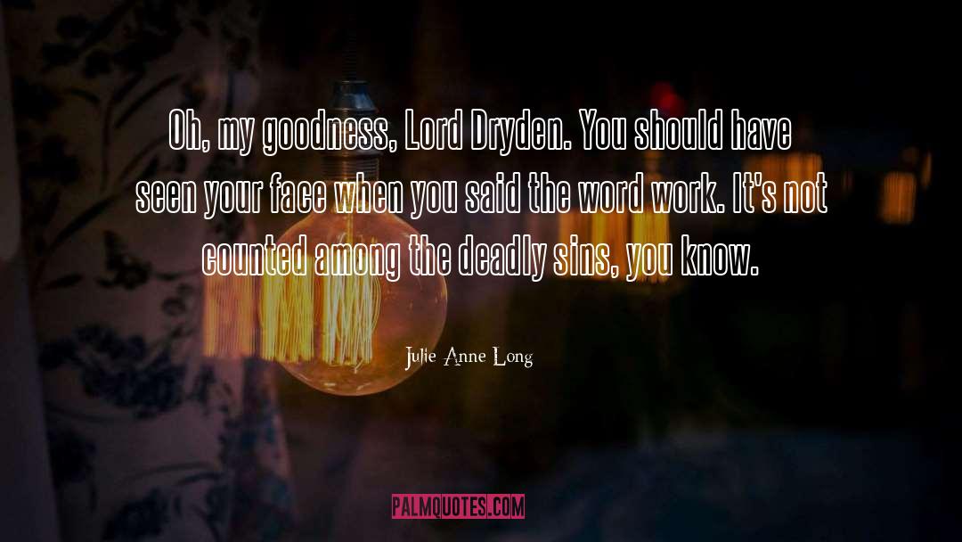 Bless The Lord Oh My Soul quotes by Julie Anne Long