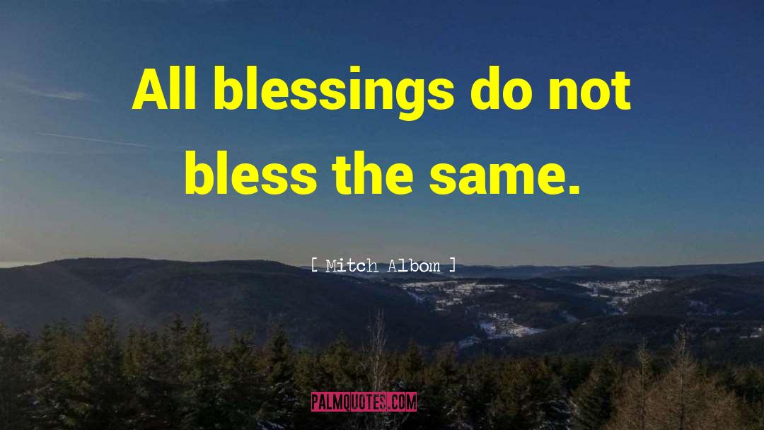 Bless The World quotes by Mitch Albom