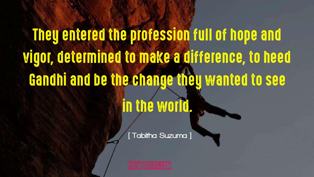 Bless The World quotes by Tabitha Suzuma
