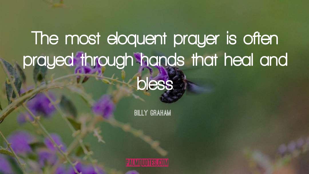 Bless This quotes by Billy Graham