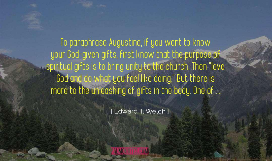 Blessed Are The quotes by Edward T. Welch