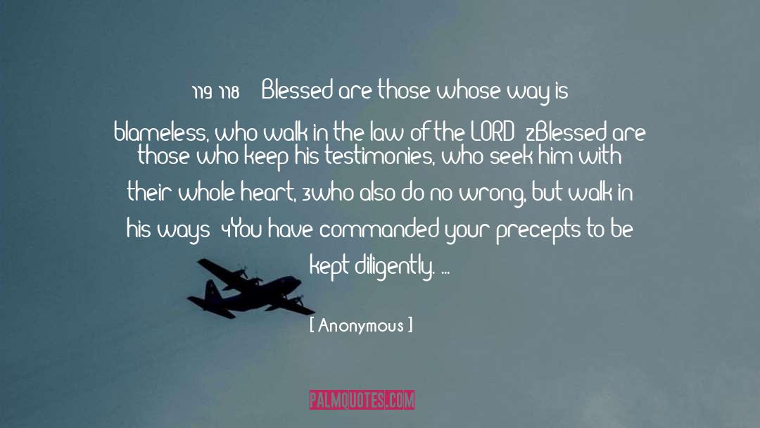 Blessed Are Those quotes by Anonymous