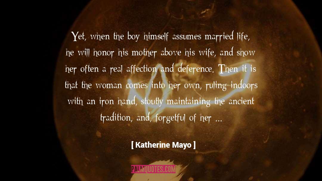 Blessed Be quotes by Katherine Mayo