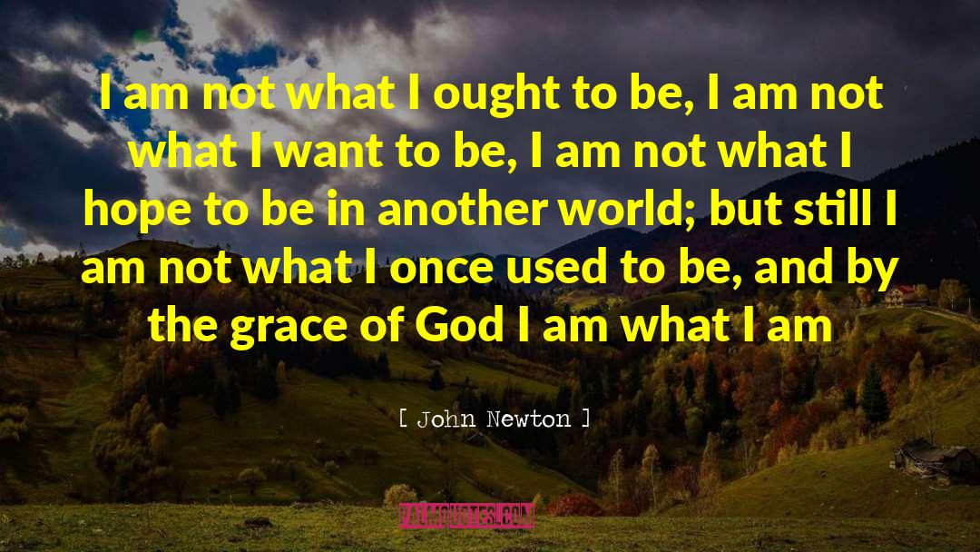 Blessed By God quotes by John Newton