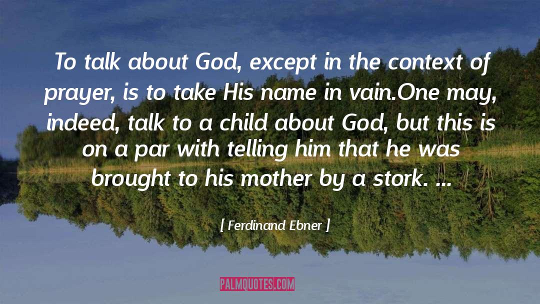 Blessed By God quotes by Ferdinand Ebner
