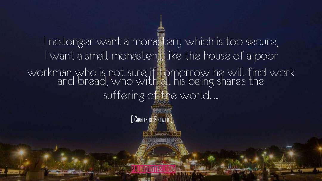 Blessed Charles De Foucauld quotes by Charles De Foucauld