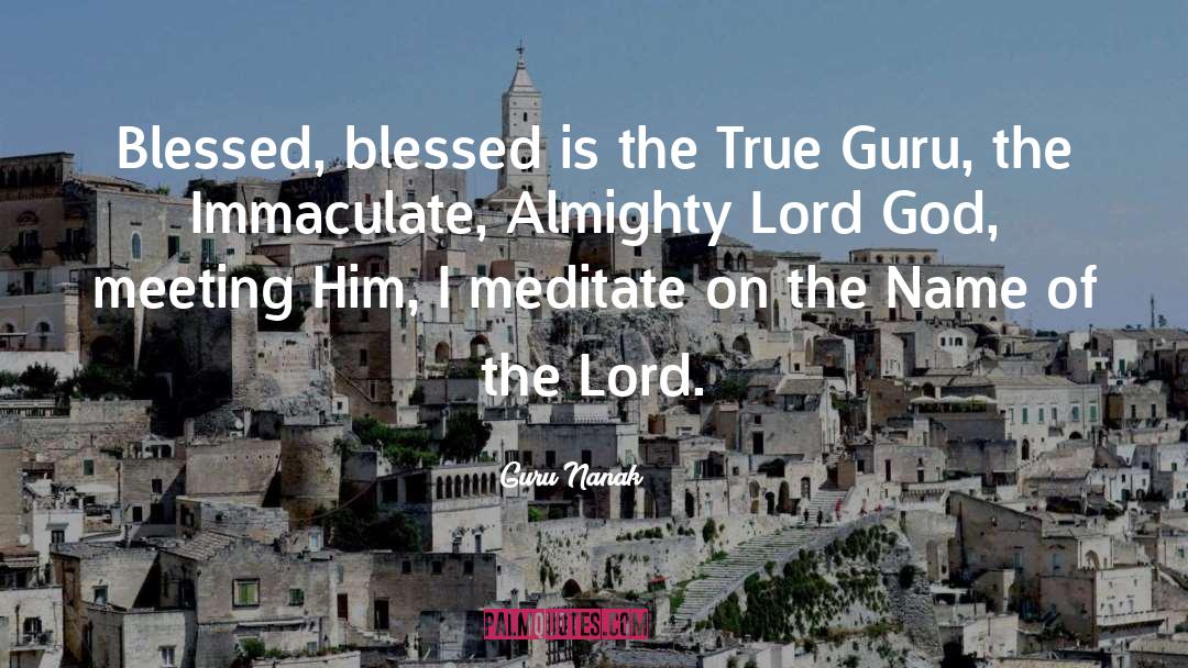 Blessed Conchita quotes by Guru Nanak