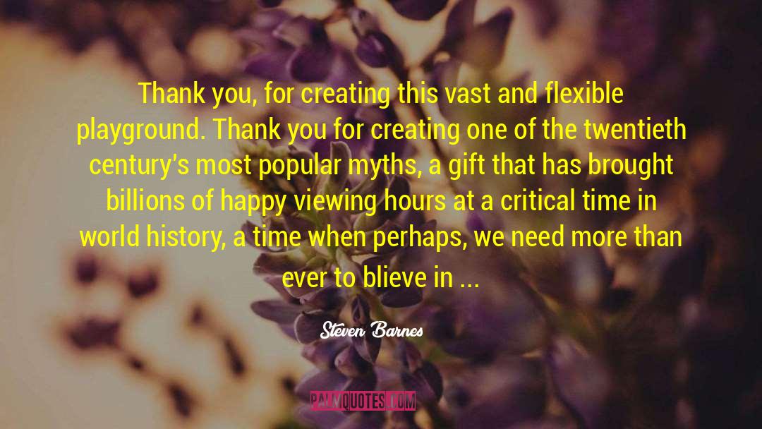 Blessed Gift quotes by Steven Barnes