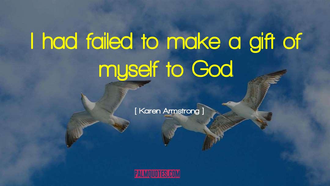 Blessed Gift quotes by Karen Armstrong
