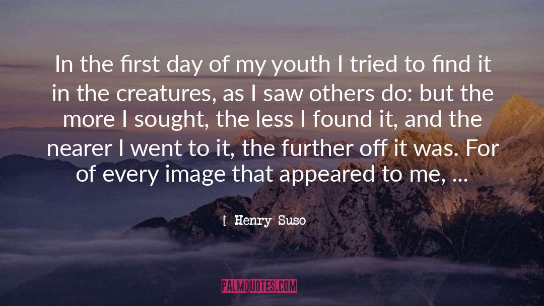 Blessed Henry Suso quotes by Henry Suso