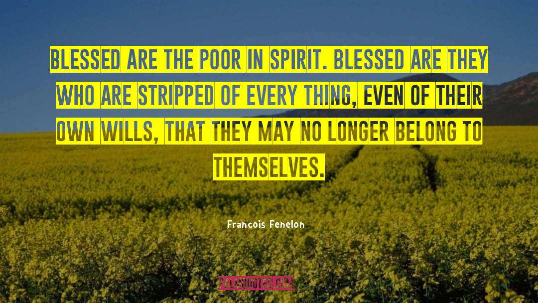 Blessed Henry Suso quotes by Francois Fenelon