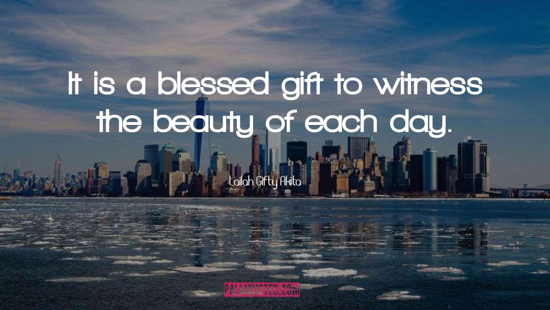 Blessed Life quotes by Lailah Gifty Akita