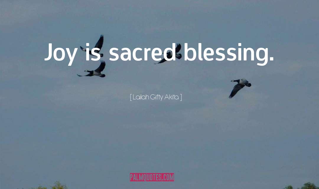 Blessed Life quotes by Lailah Gifty Akita