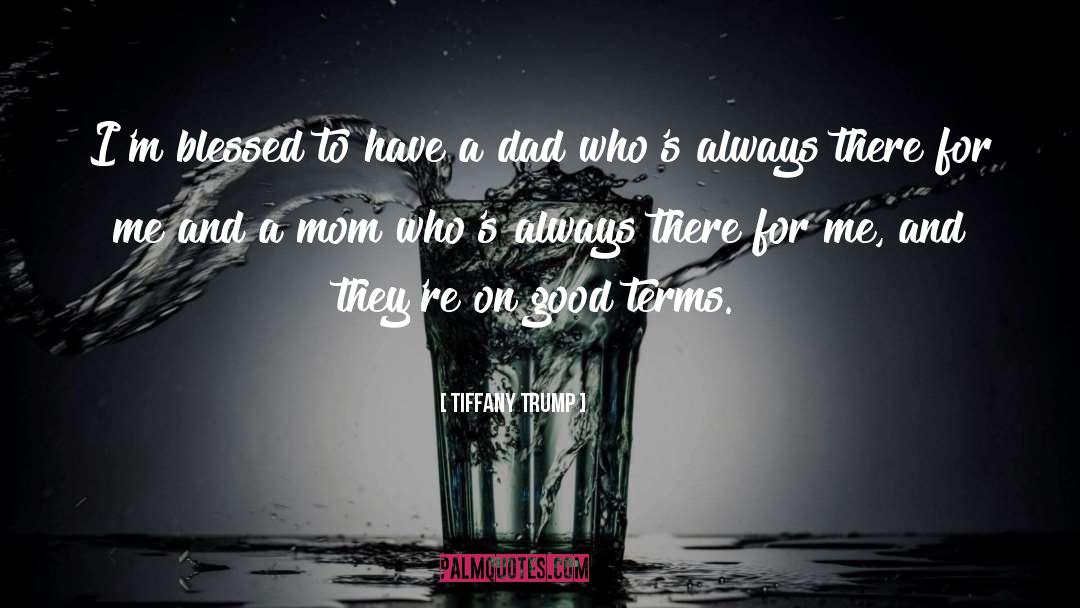 Blessed Mom quotes by Tiffany Trump