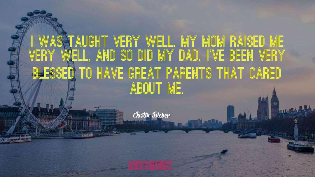 Blessed Mom quotes by Justin Bieber