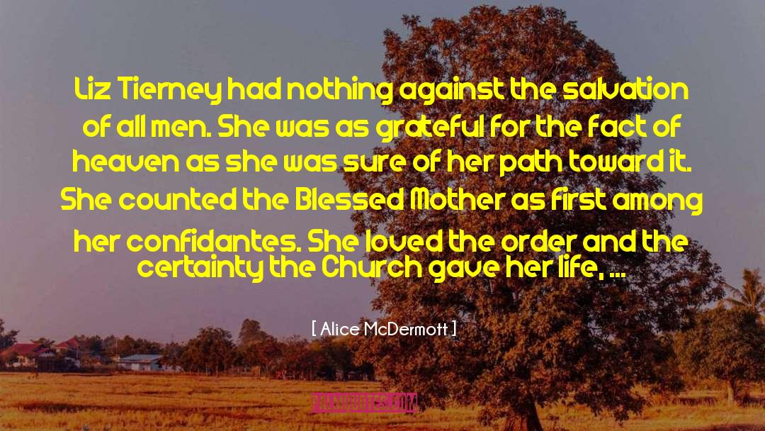 Blessed Mother quotes by Alice McDermott