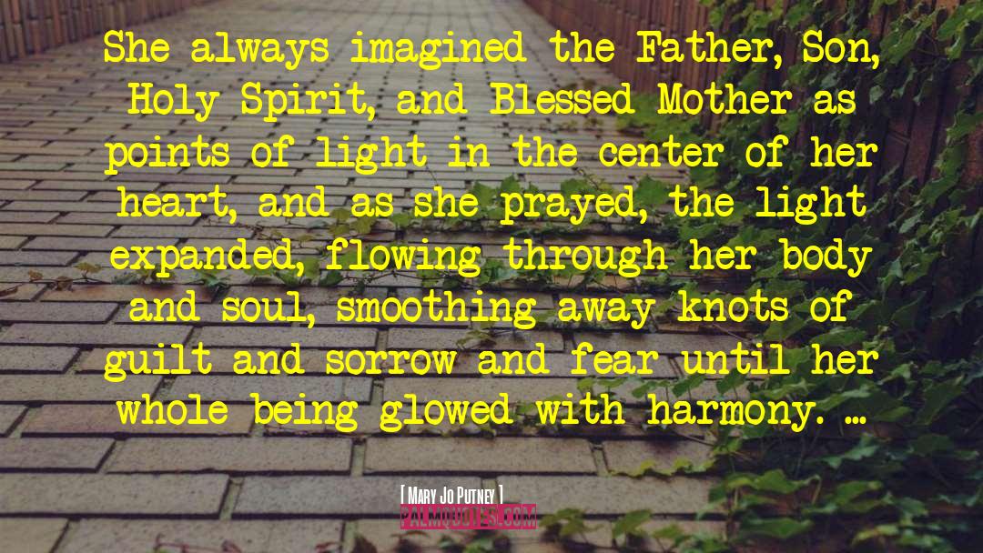 Blessed Mother quotes by Mary Jo Putney