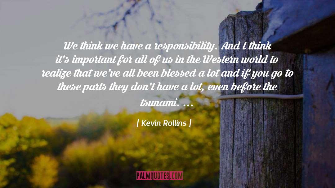 Blessed quotes by Kevin Rollins