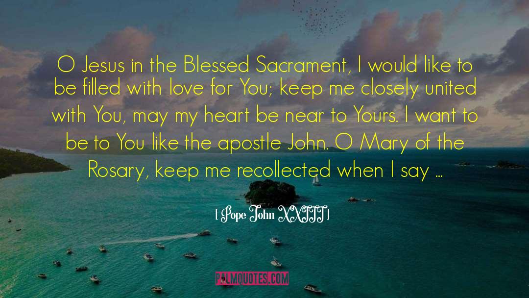 Blessed Sacrament quotes by Pope John XXIII