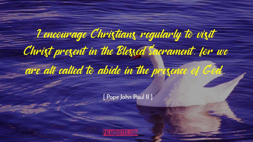 Blessed Sacrament quotes by Pope John Paul II