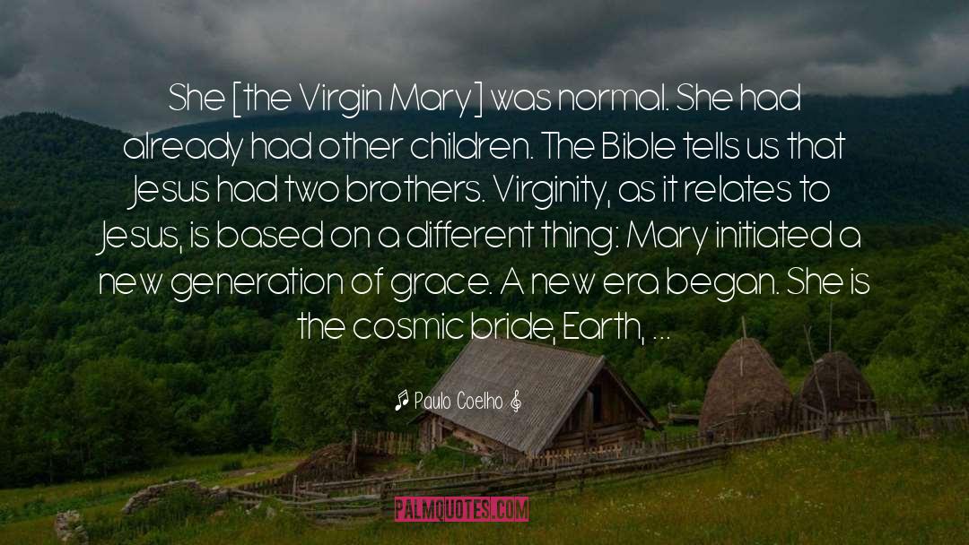 Blessed Virgin Mary quotes by Paulo Coelho