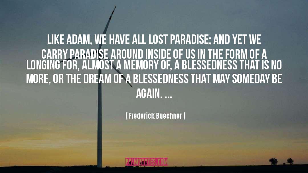 Blessedness quotes by Frederick Buechner