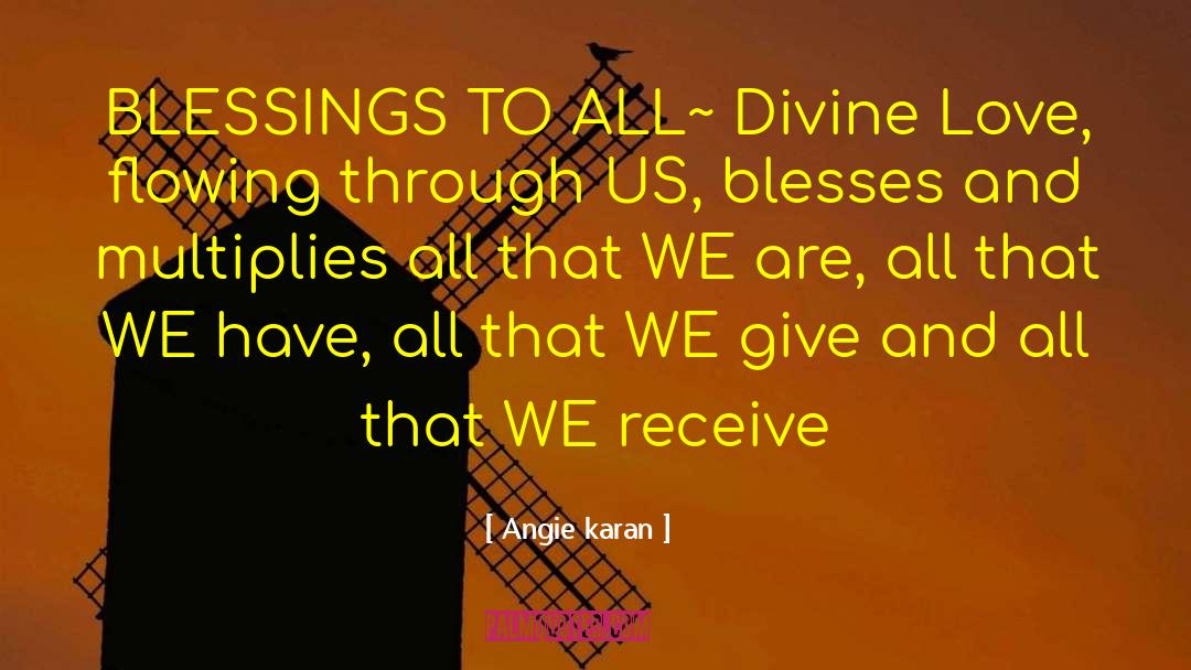 Blesses quotes by Angie Karan