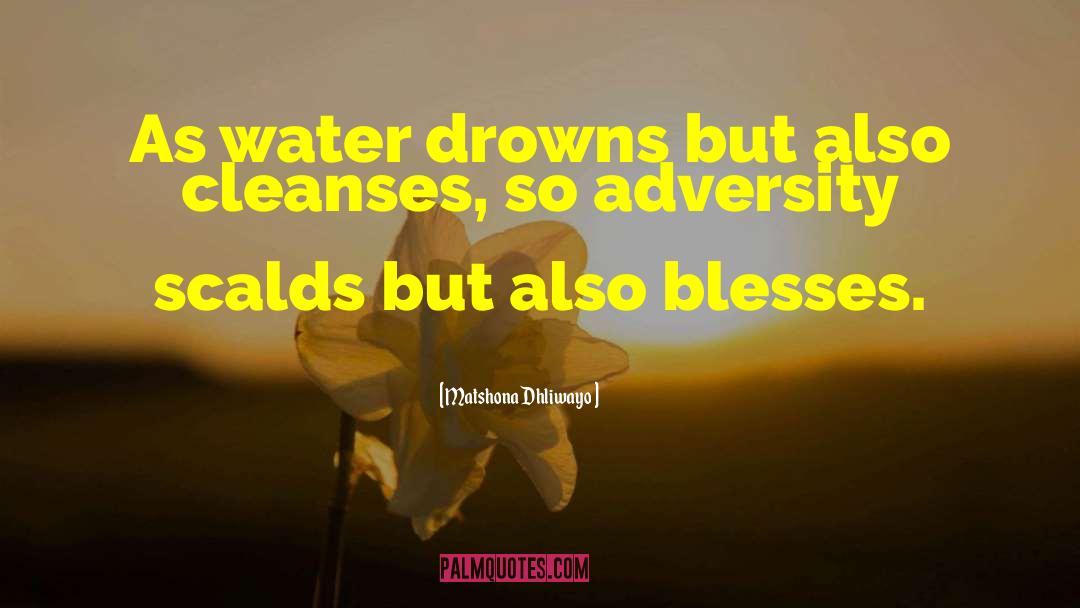 Blesses quotes by Matshona Dhliwayo