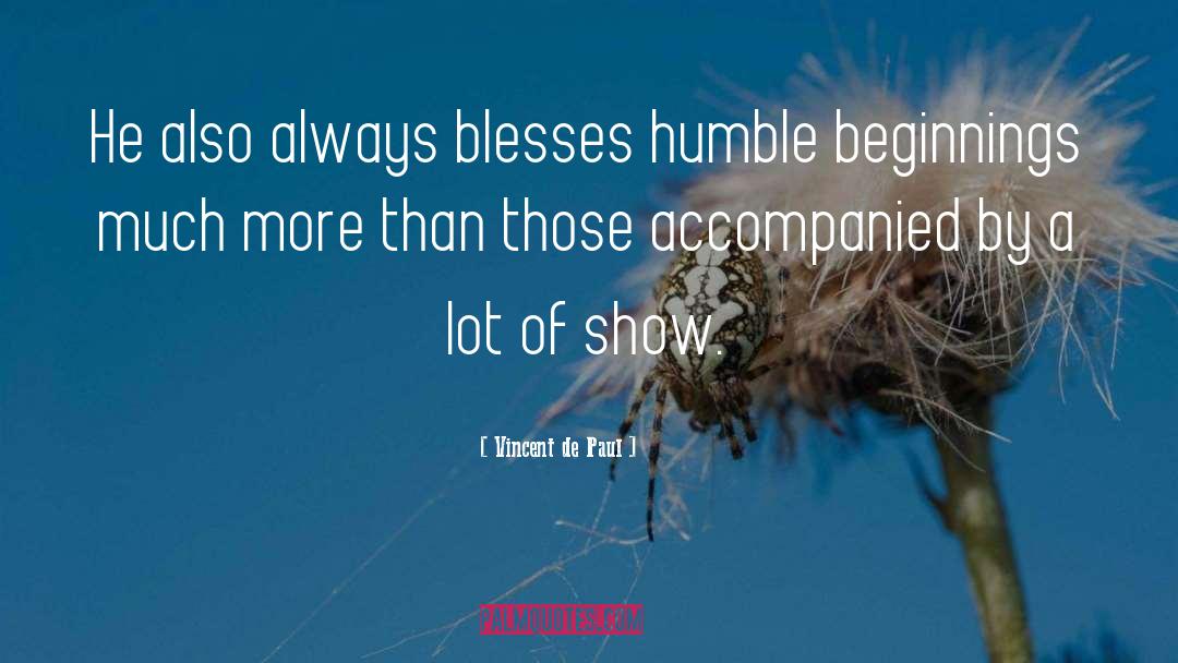 Blesses quotes by Vincent De Paul