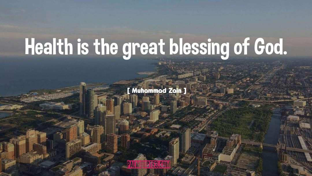 Blessing Of Wealth quotes by Muhammad Zain